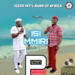 Igede Osadebe - Isi Mmiri (feat. Prince Chijioke Mbanefo) | Igede Osadebe Isi mmiri