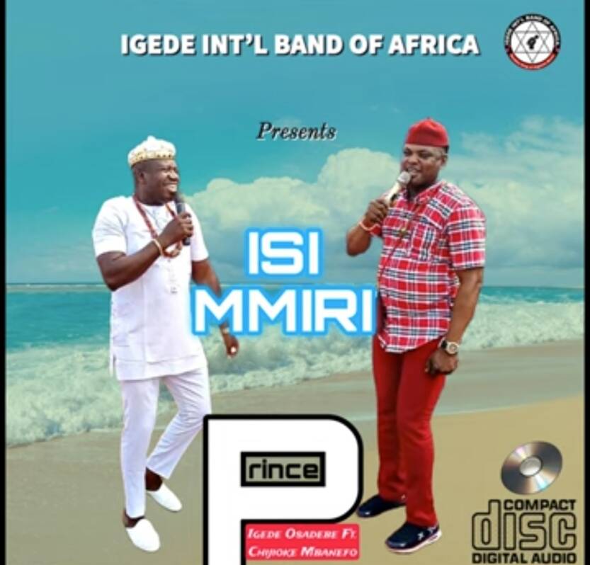 Igede Osadebe - Isi Mmiri (feat. Prince Chijioke Mbanefo) | Igede Osadebe Isi mmiri