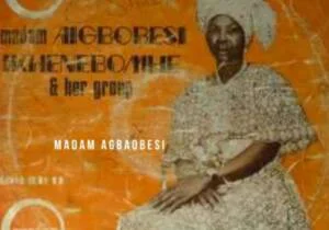 Madam Agbaobesi - Oboh Nor Moh Na | Madam Agbaobesi songs mp3 download