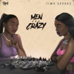 Simi – Men Are Crazy ft. Tiwa Savage | Men Are Crazy By Simi ft. Tiwa Savage