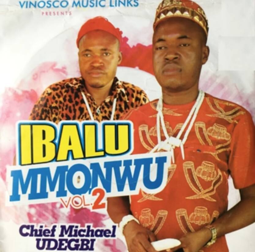 Chief Michael Udegbi - Ibalu Mmanwu | chief Michael Udegbi ibalu mmanwu mp3 download