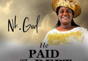 Nk god - He Paid The Debt | nk god he paid the debt