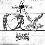 Bloody Civilian – Head Start | Bloody Civilian Headstart Soundwela