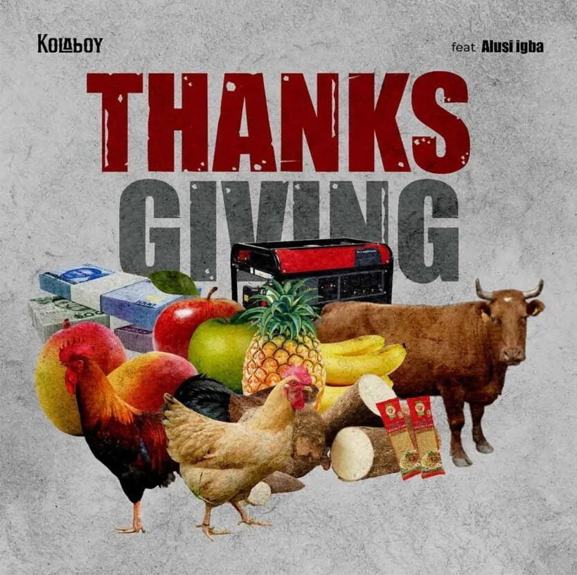 Kolaboy – Thanksgiving ft. Arusi Igba | Kolaboy Thanksgiving ft Arusi Igba2