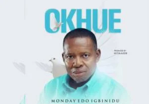 Monday Edo Igbinidu - Okhue | Monday Edo Igbinidu Okhue