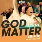 Mr M & Revelation – God Is On My Matter | Mr M Revelation – God Is On My Matter