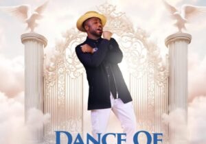 Prince Gozie Okeke – Journey of Life | Prince Gozie Okeke – Dance Of Victory Ep
