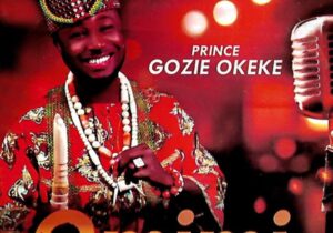 Prince Gozie Okeke – Olee Ebe I No | Prince Gozie Okeke – Omimi