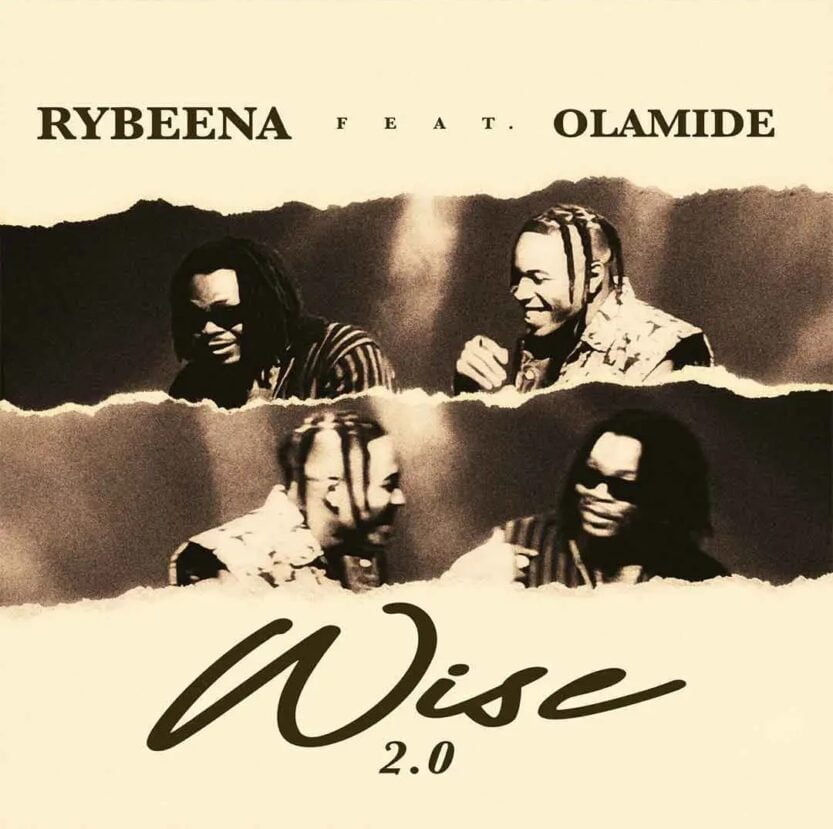 Rybeena – Wise 2.0 ft. Olamide | Rybeena Wise 2 0 ft Olamide2