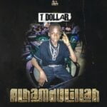 T Dollar – Alhamdulillah | T Dollar Alhamdulillah2