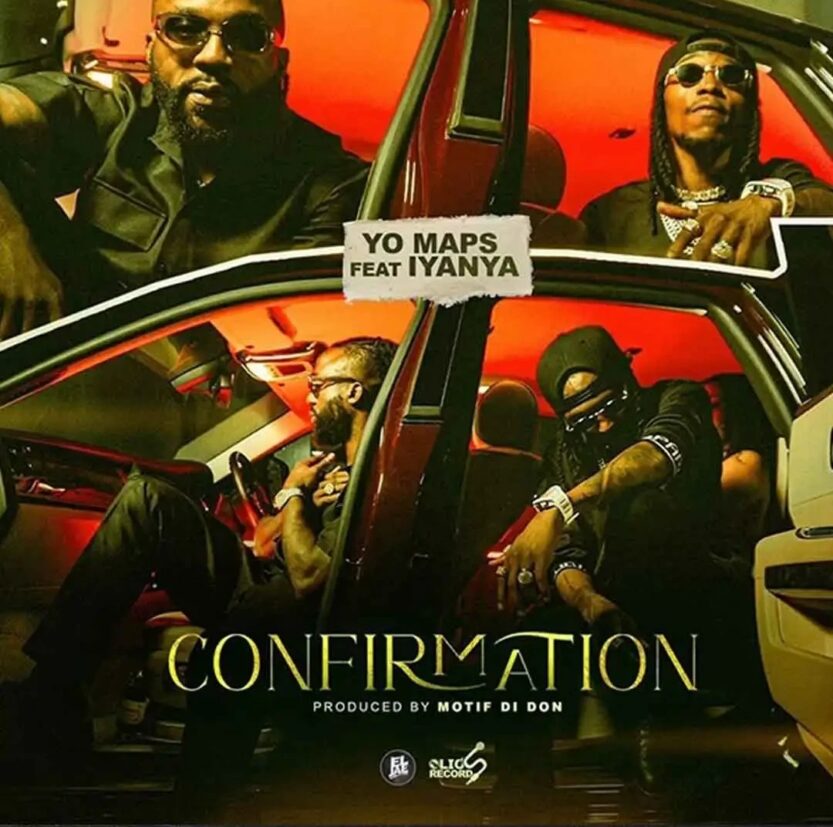 Yo Maps – Confirmation ft. Iyanya | Yo Maps Confirmation ft Iyanya2