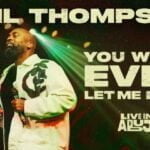 Phil Thompson – You Wont Ever Let Me Down | phil thompson – you wont ever let me down