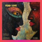Bella Alubo – Fear Love ft. Ycee | Bella Alubo Fear Love ft Ycee2