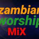 Best Zambian Gospel Songs Mixtape | Best Zambian Gospel Songs Mixtape