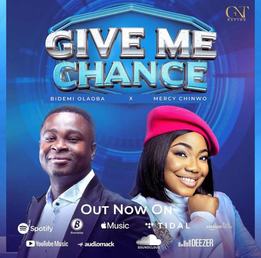 Bidemi Olaoba – Give Me Chance Ft. Mercy Chinwo | Bidemi Olaoba Ft Mercy Chinwo Give Me Chancee Soundwela