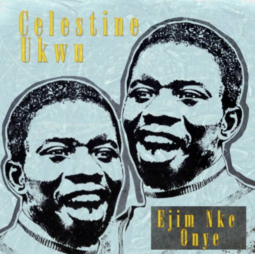 Celestine Ukwu - Ome Ife Jide Ofo | Celestine Ukwu Ome Ife Jide Ofo