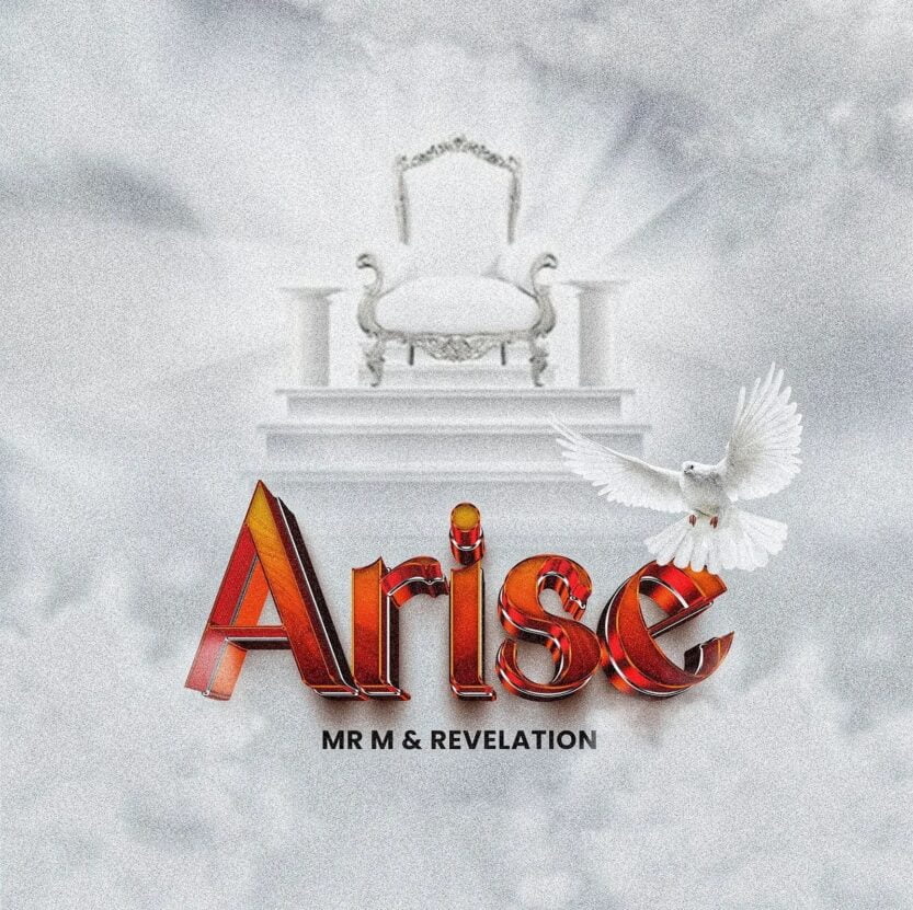 Mr M & Revelation – Arise | Mr M Revelation Arise Soundwela