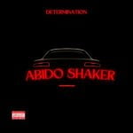 Determination – Abido Shaker | determination abido shaker 2