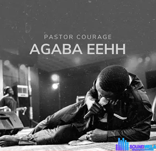 Pastor Courage - Agaba Eehh | pastor courage agaba eehh
