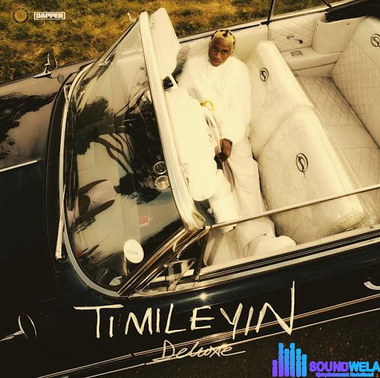 Tml Vibez – Timileyin (Deluxe) EP | tml vibez timileyin deluxe ep