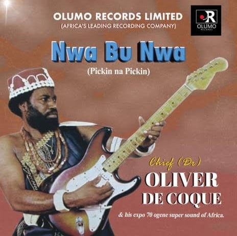 Chief Oliver De Coque – Eru Uwa Bu Olili | Chief Oliver De Coque Nwa Bu Nwa Soundwela