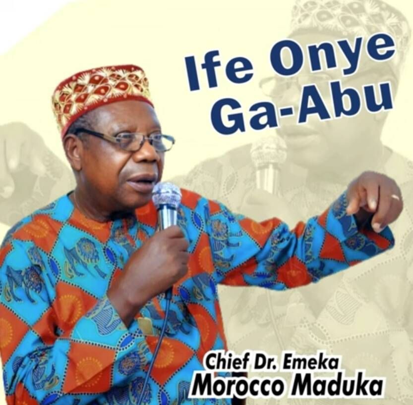 Emeka Morocco Maduka - Mayor Ommeogor | Emeka Morocco Maduka Ife Onye Ga Abu