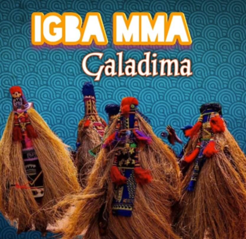 Galadima - Igba Mma | Galadima Igba mma