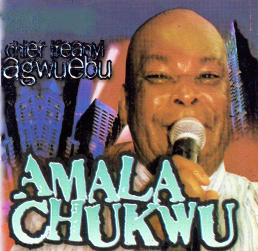 Chief Ifeanyi Agwuedu - Amala Chukwu | Ifeanyi Agwuedu songs