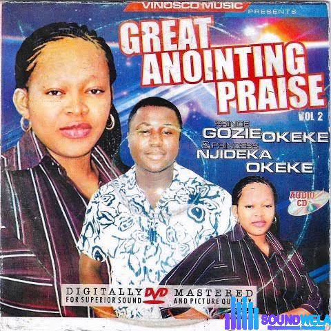 Prince Gozie Okeke & Princess Njideka Okeke – Obodo Oma – Prince Gozie Okeke Princess Njideka Okeke Obodo Oma Soundwela.mp3