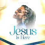 Jaddah – Jesus Is Here | Jaddah Jesus Is Here