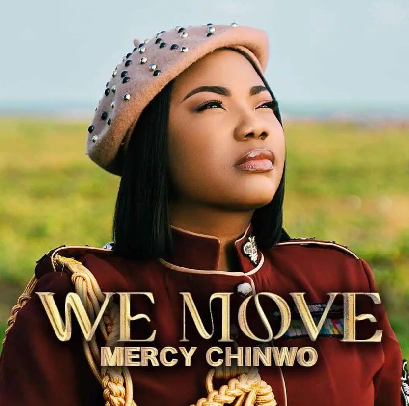 Mercy Chinwo – We Move | Mercy Chinwo We Move