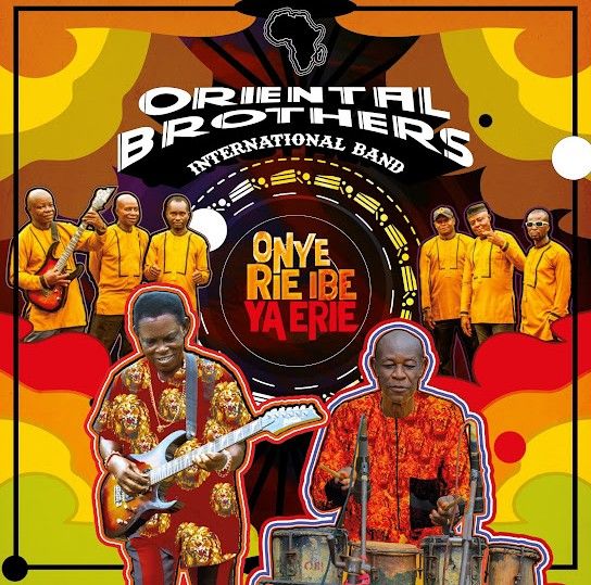 Oriental Brothers International Band – Anyị Bịara Ụwa Abia | Oriental Brothers International Band Onye Rie Ibe Ya Erie